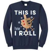 Dreidel Menorah Funny Hanukkah Gift This Is How I Roll Sweatshirt