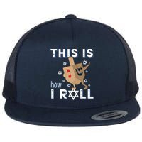 Dreidel Menorah Funny Hanukkah Gift This Is How I Roll Flat Bill Trucker Hat