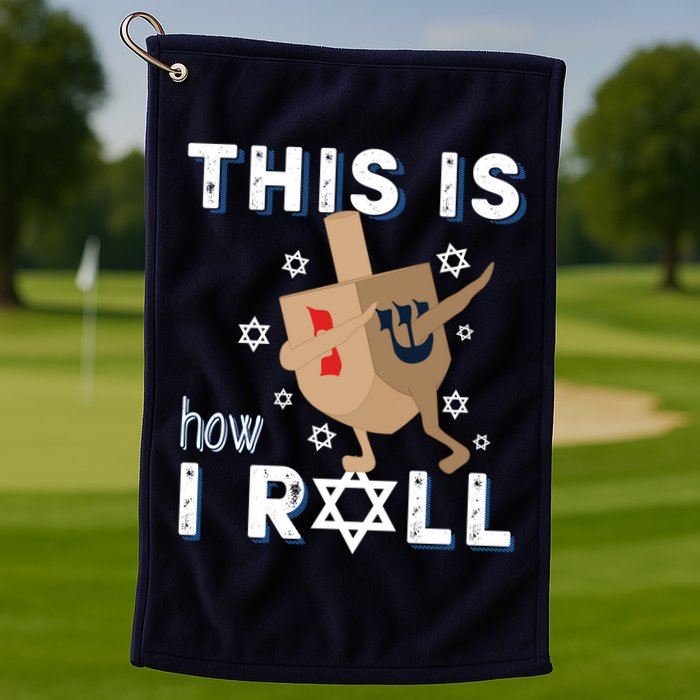 Dreidel Menorah Funny Hanukkah Gift This Is How I Roll Golf Towel