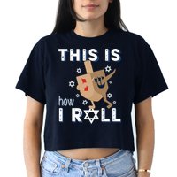 Dreidel Menorah Funny Hanukkah Gift This Is How I Roll Crop Top