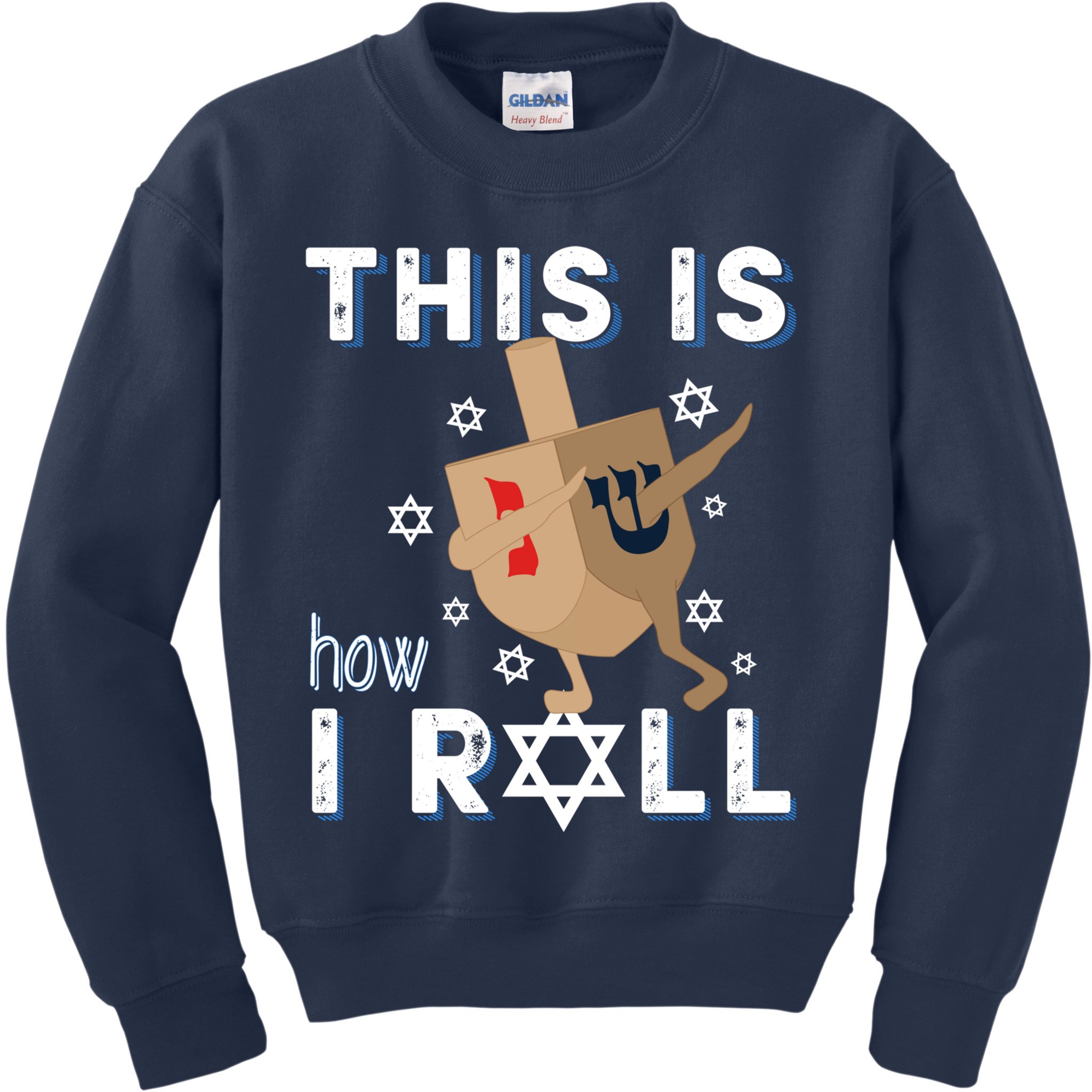Dreidel Menorah Funny Hanukkah Gift This Is How I Roll Kids Sweatshirt