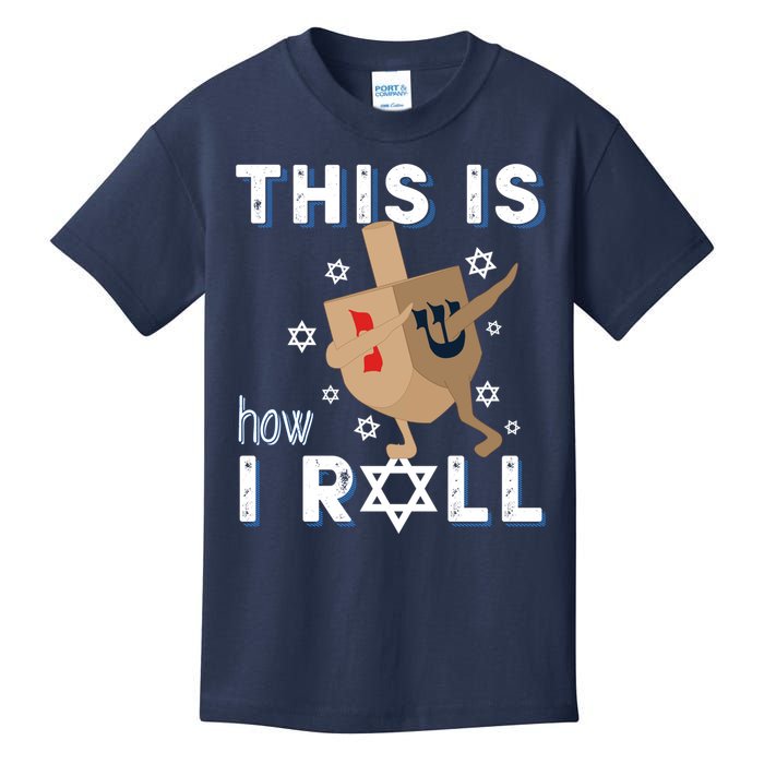 Dreidel Menorah Funny Hanukkah Gift This Is How I Roll Kids T-Shirt