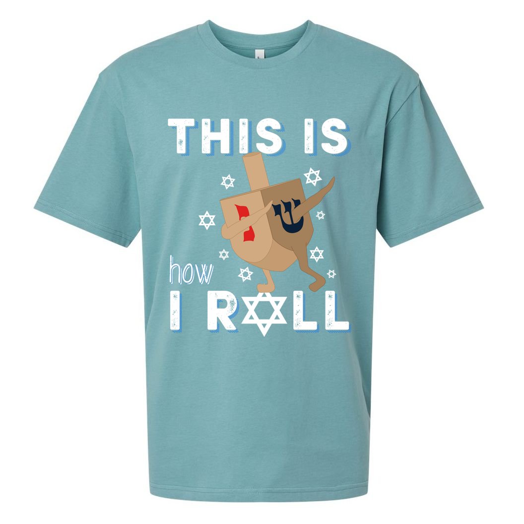 Dreidel Menorah Funny Hanukkah Gift This Is How I Roll Sueded Cloud Jersey T-Shirt