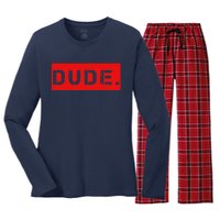 Dude Meme Funny Bruh Friend Slang Greeting Women's Long Sleeve Flannel Pajama Set 