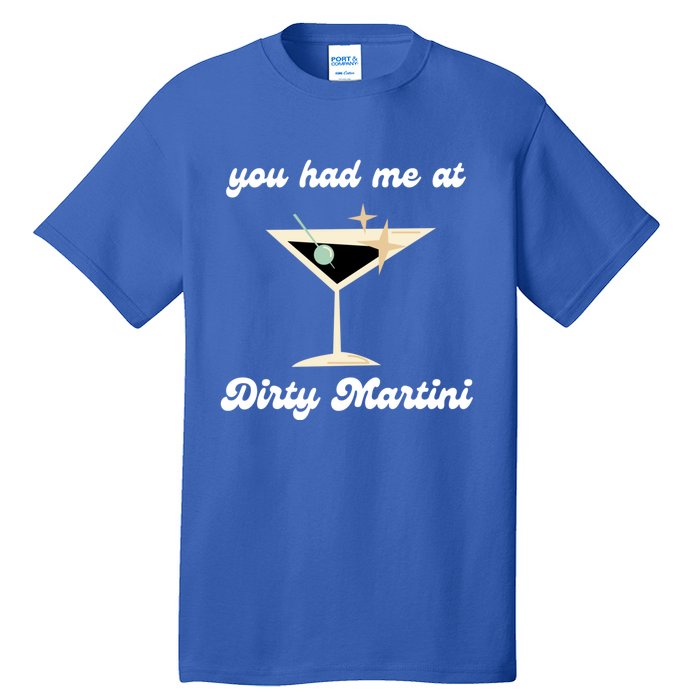 Dirty Martini Funny Cocktail Gin And Olives Bartender Gift Tall T-Shirt