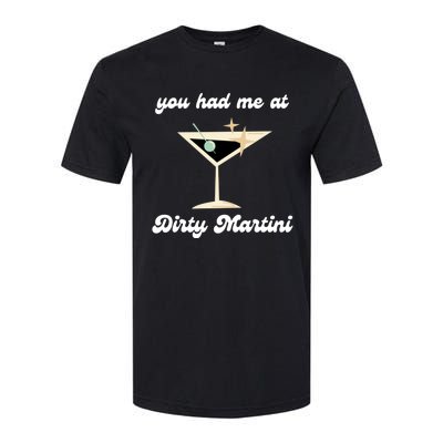 Dirty Martini Funny Cocktail Gin And Olives Bartender Gift Softstyle CVC T-Shirt