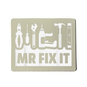 Dad Mr Fix It Funny Fathers Day For Father Of A Son Daddy Mousepad