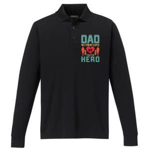 Dad My First Love My Forever Hero FatherS Day Funny Cute Gift Performance Long Sleeve Polo