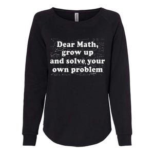 Dear Math Funny Back To School Math Teacher Student Womens California Wash Sweatshirt