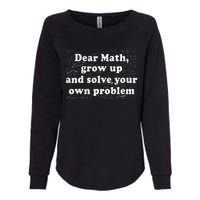 Dear Math Funny Back To School Math Teacher Student Womens California Wash Sweatshirt