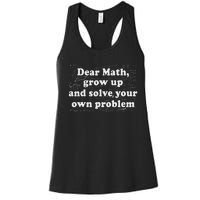 Dear Math Funny Back To School Math Teacher Student Women's Racerback Tank