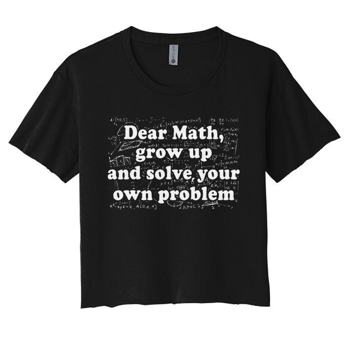 Dear Math Funny Back To School Math Teacher Student Women's Crop Top Tee