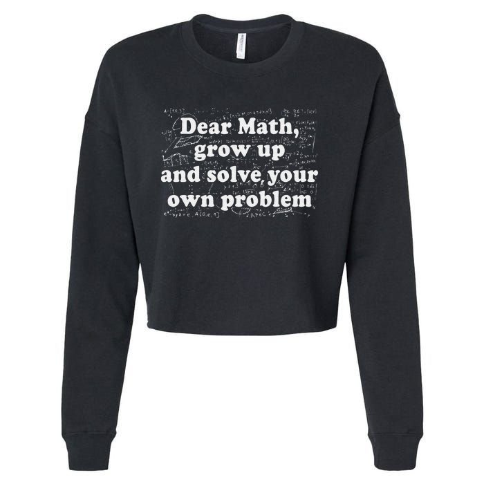 Dear Math Funny Back To School Math Teacher Student Cropped Pullover Crew