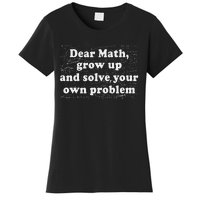 Dear Math Funny Back To School Math Teacher Student Women's T-Shirt