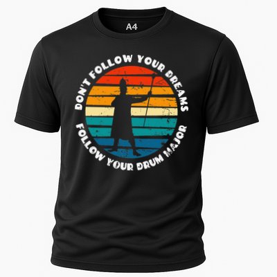 Drum Major Funny Quote Don't Follow Your Dreams Performance Shirt