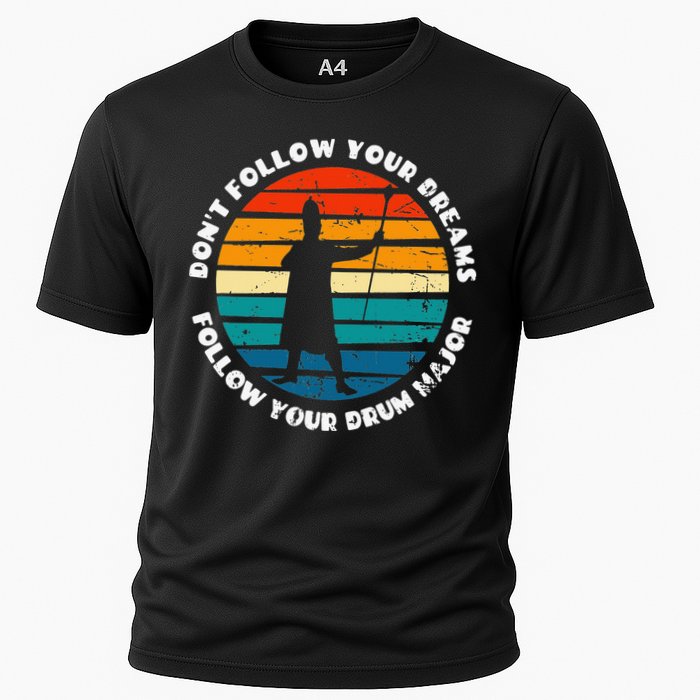 Drum Major Funny Quote Don't Follow Your Dreams Performance Shirt