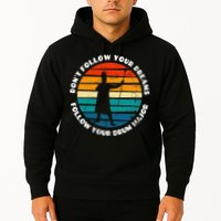 Drum Major Funny Quote Don't Follow Your Dreams Hoodie
