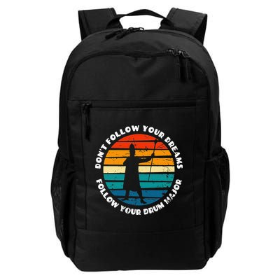 Drum Major Funny Quote Don't Follow Your Dreams Backpack
