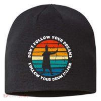 Drum Major Funny Quote Don't Follow Your Dreams Sustainable Beanie