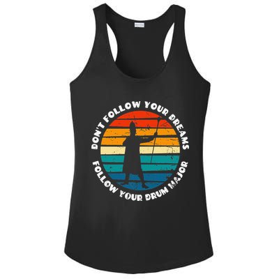 Drum Major Funny Quote Don't Follow Your Dreams Ladies PosiCharge Competitor Racerback Tank