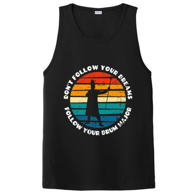 Drum Major Funny Quote Don't Follow Your Dreams PosiCharge Competitor Tank