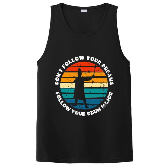 Drum Major Funny Quote Don't Follow Your Dreams PosiCharge Competitor Tank