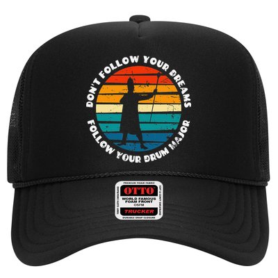 Drum Major Funny Quote Don't Follow Your Dreams Trucker Hat