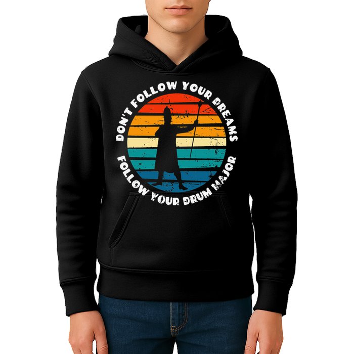Drum Major Funny Quote Don't Follow Your Dreams Kids Hoodie
