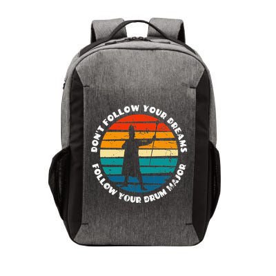 Drum Major Funny Quote Don't Follow Your Dreams Vector Backpack