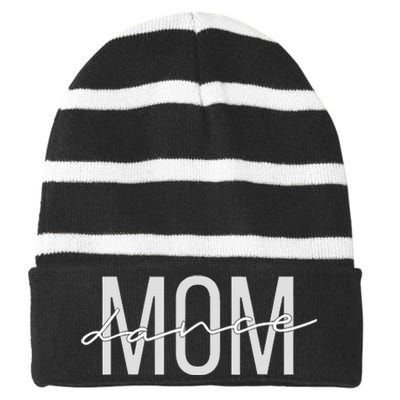 Dance Mom Funny Dance Mom Mother's Day Striped Beanie with Solid Band