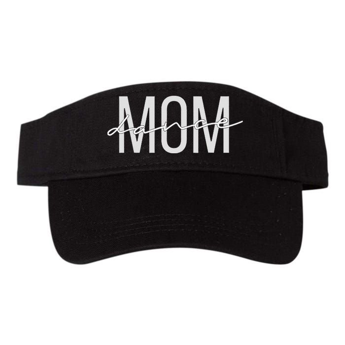 Dance Mom Funny Dance Mom Mother's Day Valucap Bio-Washed Visor