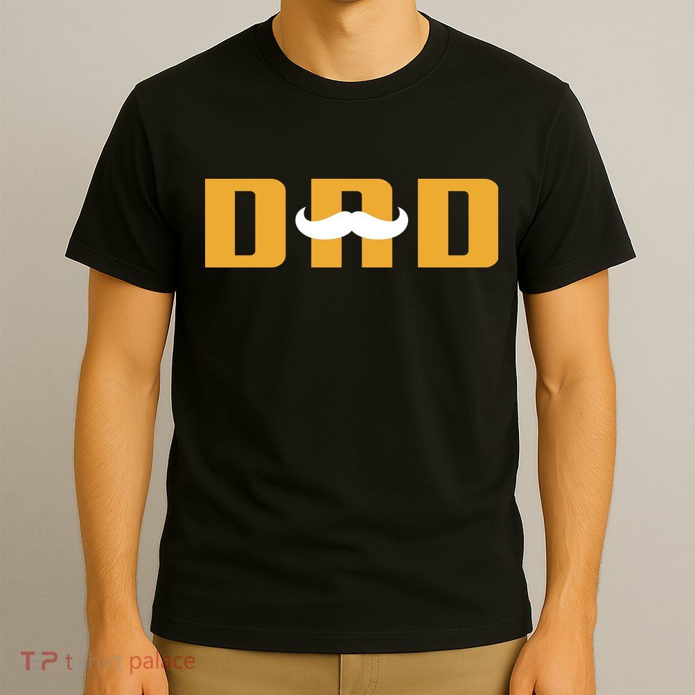 Dad Mustache Fathers Day T-Shirt