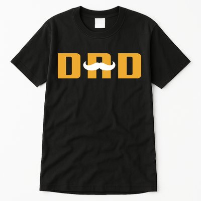 Dad Mustache Fathers Day Tall T-Shirt