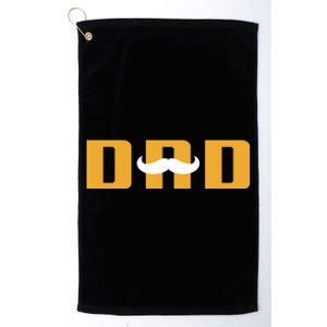 Dad Mustache Fathers Day Platinum Collection Golf Towel