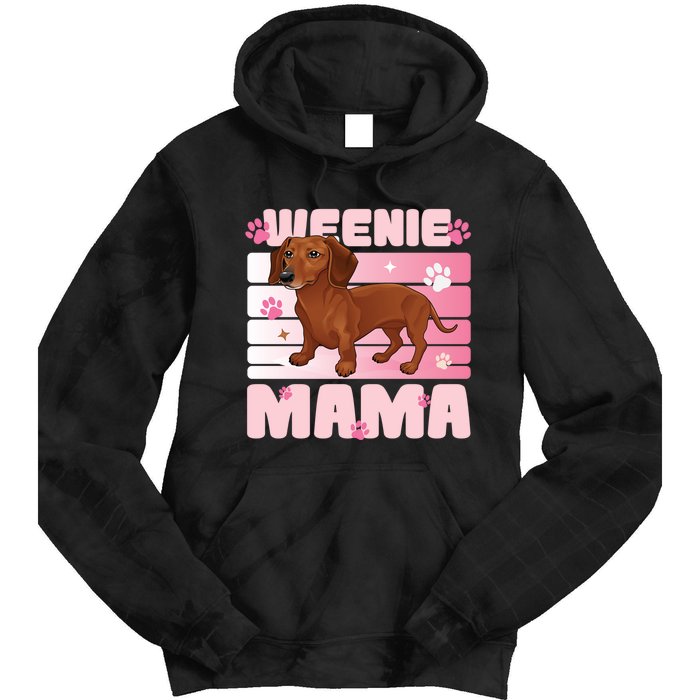 Dachshund Mom Funny Weenie Mama Dog Lover Tie Dye Hoodie