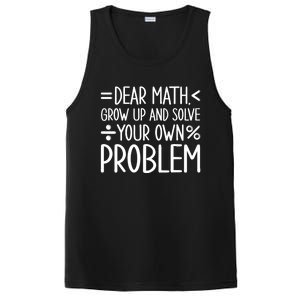 Dear Math Grow Up And Solve Your Own Problems PosiCharge Competitor Tank