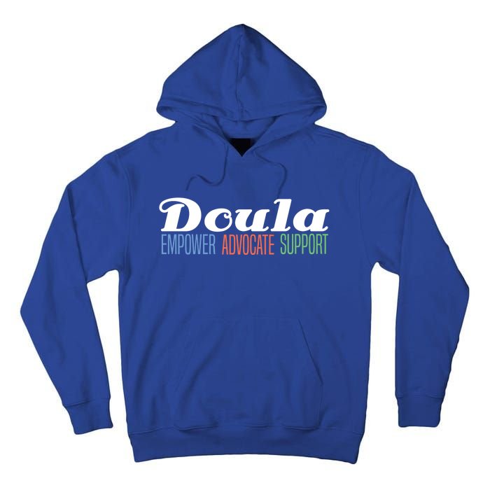 Doula Midwife Gift Birthing Labor Coach Support Funny Gift Tall Hoodie