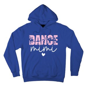 Dance Mimi Grandma Mimi Of A Dancer Dancing Mimi Gift Hoodie