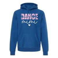 Dance Mimi Grandma Mimi Of A Dancer Dancing Mimi Gift Premium Hoodie