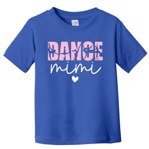 Dance Mimi Grandma Mimi Of A Dancer Dancing Mimi Gift Toddler T-Shirt