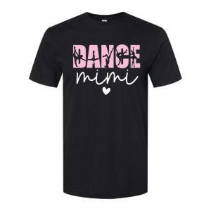 Dance Mimi Grandma Mimi Of A Dancer Dancing Mimi Gift Softstyle CVC T-Shirt