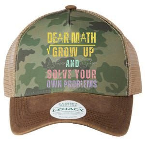 Dear Math Grow Up And Solve Your Own Problems Math Saying Legacy Tie Dye Trucker Hat