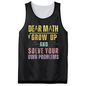 Dear Math Grow Up And Solve Your Own Problems Math Saying Mesh Reversible Basketball Jersey Tank