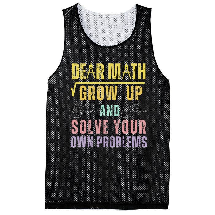 Dear Math Grow Up And Solve Your Own Problems Math Saying Mesh Reversible Basketball Jersey Tank