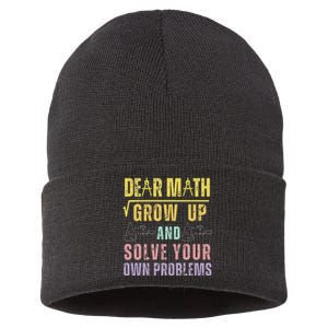 Dear Math Grow Up And Solve Your Own Problems Math Saying Sustainable Knit Beanie