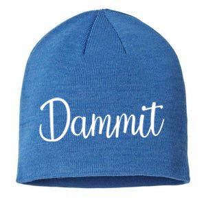 Dammit Motivational Gym Fitness Workout Life Day Cute Gift Sustainable Beanie