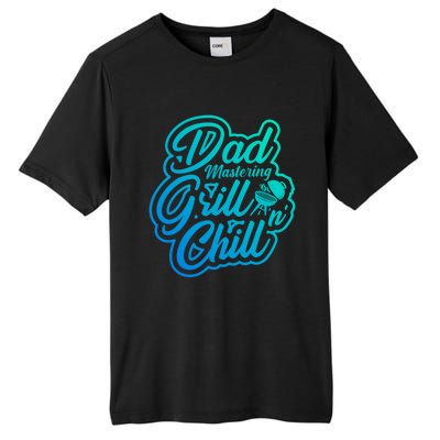 Dad Mastering Grillnchill Fathers Day Meaningful Gift Tall Fusion ChromaSoft Performance T-Shirt