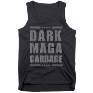 Dark Maga Garbage Funny Tank Top