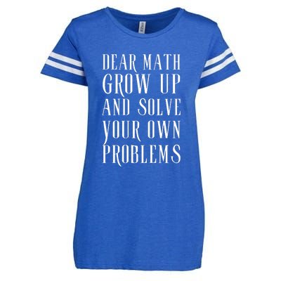 Dear Math Grow Up And Solve Your Own Problems Enza Ladies Jersey Football T-Shirt