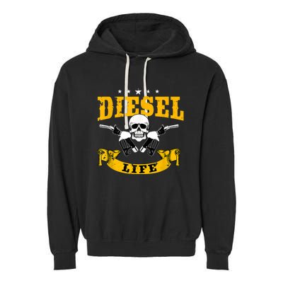 Diesel Mechanic Gifts Diesel Life Truck Repair Garment-Dyed Fleece Hoodie